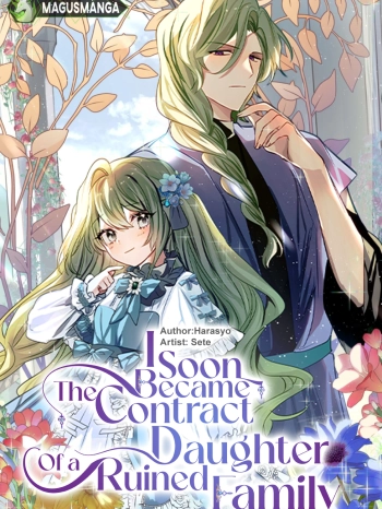 I Soon Became The Contract Daughter Of a Ruined Family